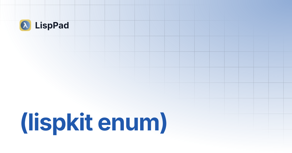 (lispkit enum) | LispPad